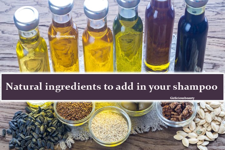 Natural ingredients to add in your shampoo