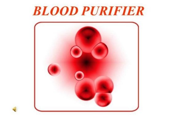 Purifies blood